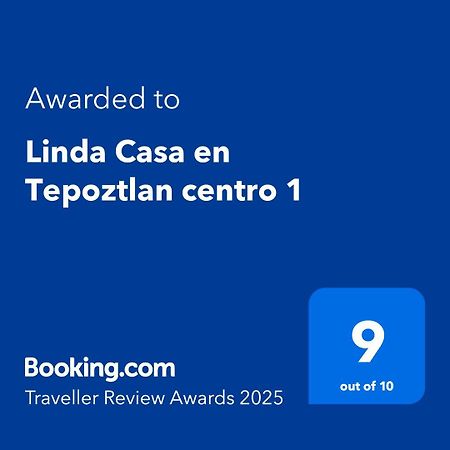 Villa Linda Casa En Tepoztlan Centro 1 Esterno foto